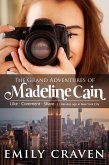 The Grand Adventures of Madeline Cain (eBook, ePUB) The Grand Adventures of Madeline Cain (eBook, ePUB)