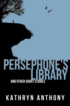 Cover Persephone's Library and Other Short Stories (eBook, ePUB)
