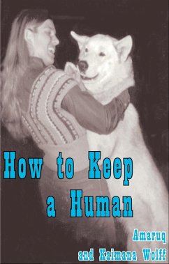 How to Keep a Human (eBook, ePUB) - Wolff, Kaimana