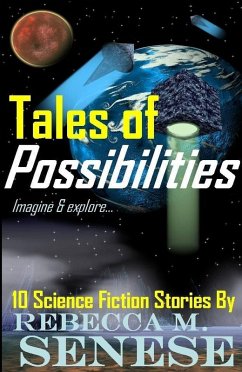 Cover Tales of Possibilities: 10 Science Fiction Stories (eBook, ePUB)