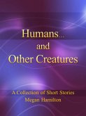 Humans and Other Creatures (eBook, ePUB)