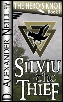 Cover Silviu the Thief (The Hero's Knot, Book I) (eBook, ePUB)