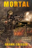 Surviving the Zombie Apocalypse: Mortal (eBook, ePUB)