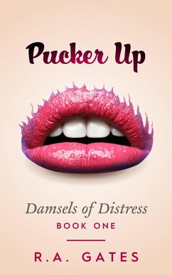 Pucker Up (eBook, ePUB) - Gates, R. A.