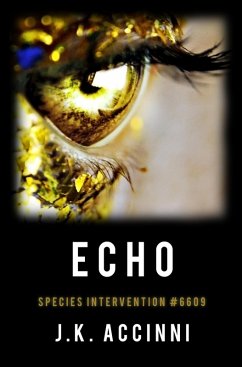 Echo Species Intervention #6609 (eBook, ePUB) - Accinni, Jk