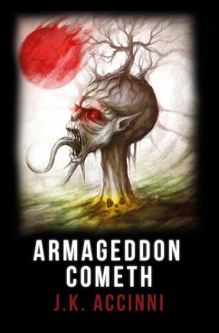 Armageddon Cometh, Species Intervention #6609 Book Three (eBook, ePUB) - Accinni, Jk