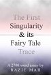 First Singularity and Its Fairy Tale... - Bild 1