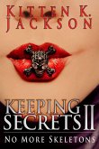 Keeping Secrets II: No More Skeletons (eBook, ePUB)