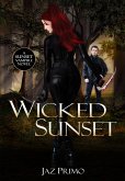 Wicked Sunset (Sunset Vampire Series, Book 4) (eBook, ePUB) Wicked Sunset (Sunset Vampire Series, Book 4) (eBook, ePUB)