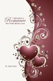 Ephesians 5 Romance: the Truth about Love (eBook, ePUB)