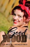 Good Wood (eBook, ePUB) Good Wood (eBook, ePUB)