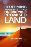 Redeeming Your Past and Finding Your Promised Land (eBook, ePUB)