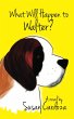 What Will Happen to Walter? (eBook,... - Bild 1