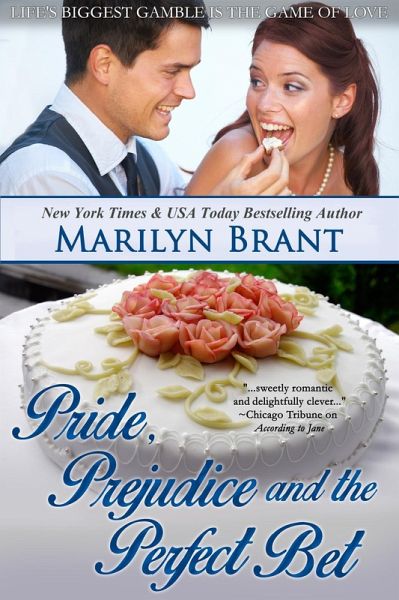 Pride, Prejudice and the Perfect Bet (eBook, ePUB) Pride, Prejudice and the Perfect Bet (eBook, ePUB)
