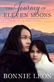 Journey of Eleven Moons (eBook, ePUB) Journey of Eleven Moons (eBook, ePUB)