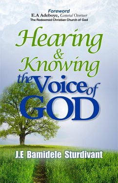 Hearing & Knowing the Voice of God (eBook, ePUB) - Sturdivant, J. E
