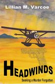 Headwinds: seeking a murder forgotten (eBook, ePUB)