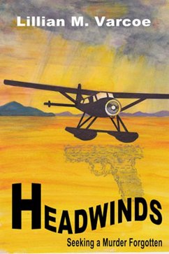 Headwinds: seeking a murder forgotten (eBook, ePUB) - Varcoe, Lillian M.
