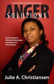 Anger Solutions! Proven Strategies for Effectively Resolving Anger and Taking Control of Your Emotions (eBook, ePUB)