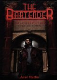 Bartender: Darkness on the Edge of Town. (eBook, ePUB)