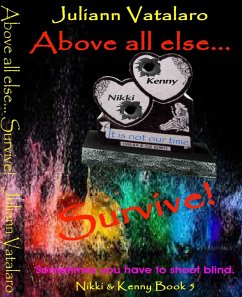 Above all Else... Survive!: Nikki & Kenny Book 5 (eBook, ePUB) Cover Above all Else... Survive!: Nikki & Kenny Book 5 (eBook, ePUB)