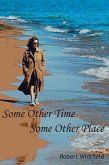 Some Other Time, Some Other Place (eBook, ePUB)