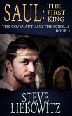 Saul First Kind The Covenant and The Scrolls Book II (eBook, ePUB)
