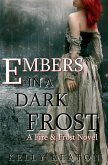 Embers in a Dark Frost (eBook, ePUB)