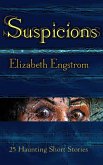 Suspicions: 25 Haunting Short Stories (eBook, ePUB)