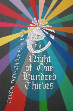 Night of One Hundred Thieves (eBook, ePUB) - Flaherty, Devon Trevarrow