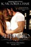 Alejandro (The Santiago Brothers Book Two) (eBook, ePUB)