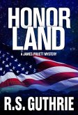 Honor Land: A James Pruett Mystery (Volume Three) (eBook, ePUB)