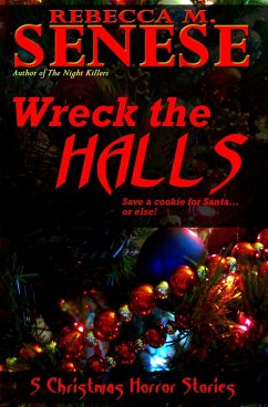 Cover Wreck the Halls: 5 Christmas Horror Stories (eBook, ePUB)