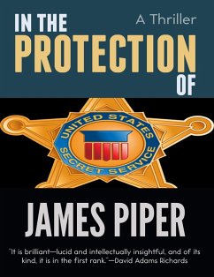 Cover In The Protection Of (A Thriller) (eBook, ePUB)