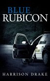 Blue Rubicon (Detective Lincoln Munroe, Book 2) (eBook, ePUB)