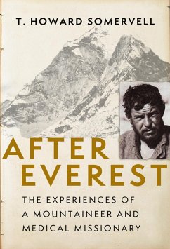 Cover After Everest: The Experiences of a Mountaineer and Medical Missionary (eBook, ePUB)