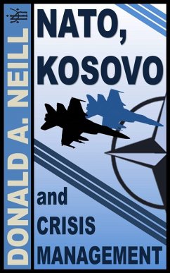 Cover NATO, Kosovo and Crisis Management (eBook, ePUB)