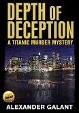 Depth of Deception (A Titanic Murder Mystery) (eBook, ePUB)