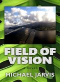 Field of Vision (eBook, ePUB) Field of Vision (eBook, ePUB)