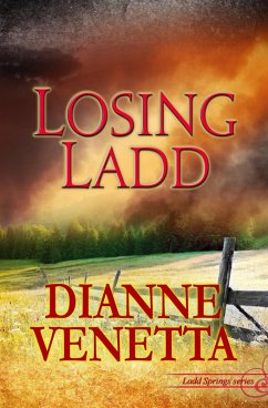 Losing Ladd (eBook, ePUB) - Venetta, Dianne