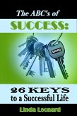 ABC's of Success: 26 Keys to a Successful Life (eBook, ePUB)