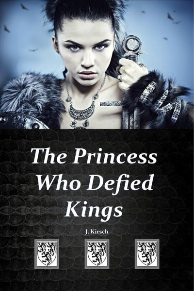 Princess Who Defied Kings (eBook, ePUB) Princess Who Defied Kings (eBook, ePUB)