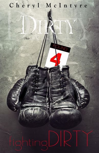 Fighting Dirty (eBook, ePUB)