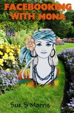 Facebooking With Mona (eBook, ePUB)