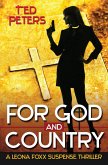 For God and Country: A Leona Foxx SuspenseThriller (eBook, ePUB) For God and Country: A Leona Foxx SuspenseThriller (eBook, ePUB)