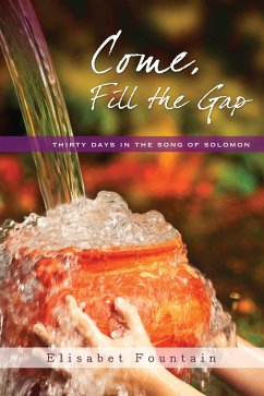 Cover Come, Fill the Gap (eBook, ePUB)
