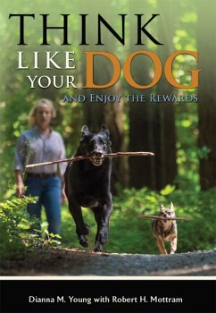 Cover Think Like Your Dog: And Enjoy the Rewards (eBook, ePUB)
