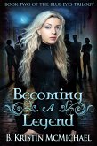 Becoming a Legend (eBook, ePUB)