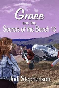 Grace and the Secrets of the Beech 18 (eBook, ePUB) - Stephenson, Judi
