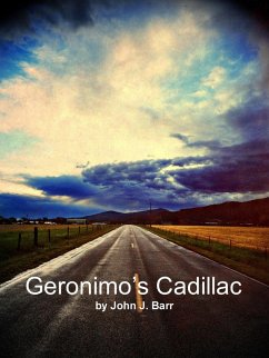 Geronimo's Cadillac (eBook, ePUB) - Barr, John J.